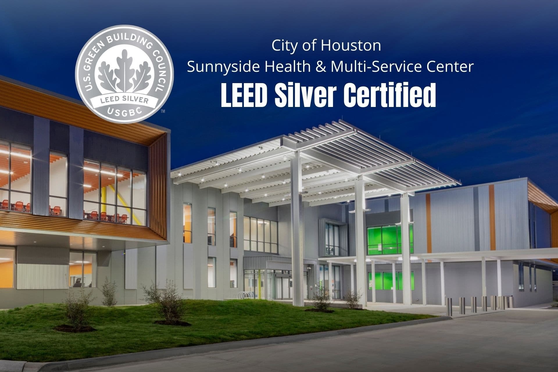 City of Houston, Sunnyside Health & Multi-Service Center Receives LEED Certification